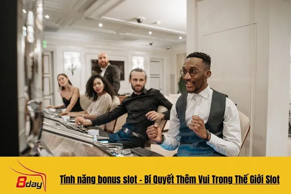 Tìm Hiểu Các Tính Năng Bonus Slot 8day
